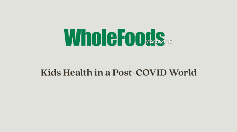 Kids Health in a Post-COVID World